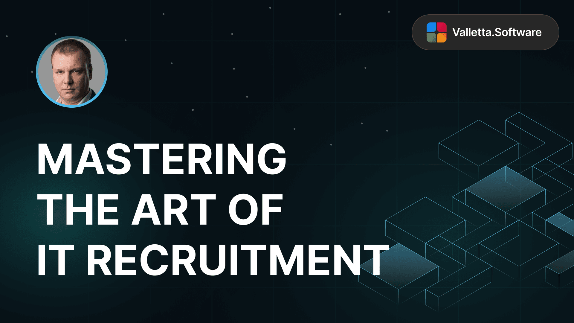 Mastering the Art of IT Recruitment