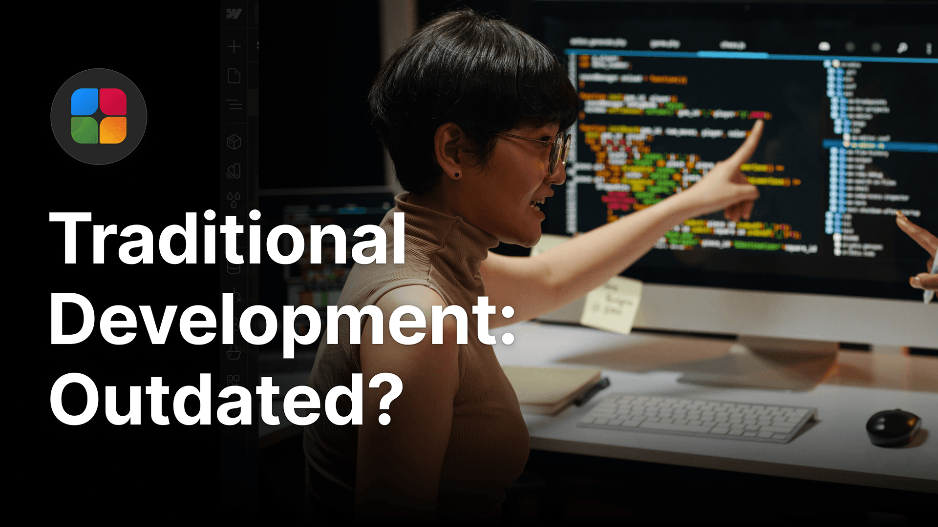 Traditional Development is No Longer Enough