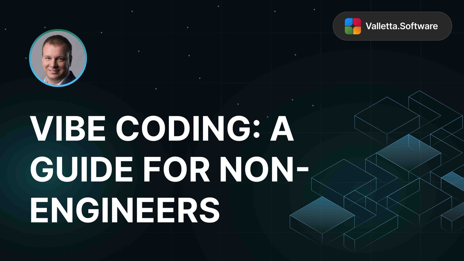 Vibe Coding - A guide for non-engineers