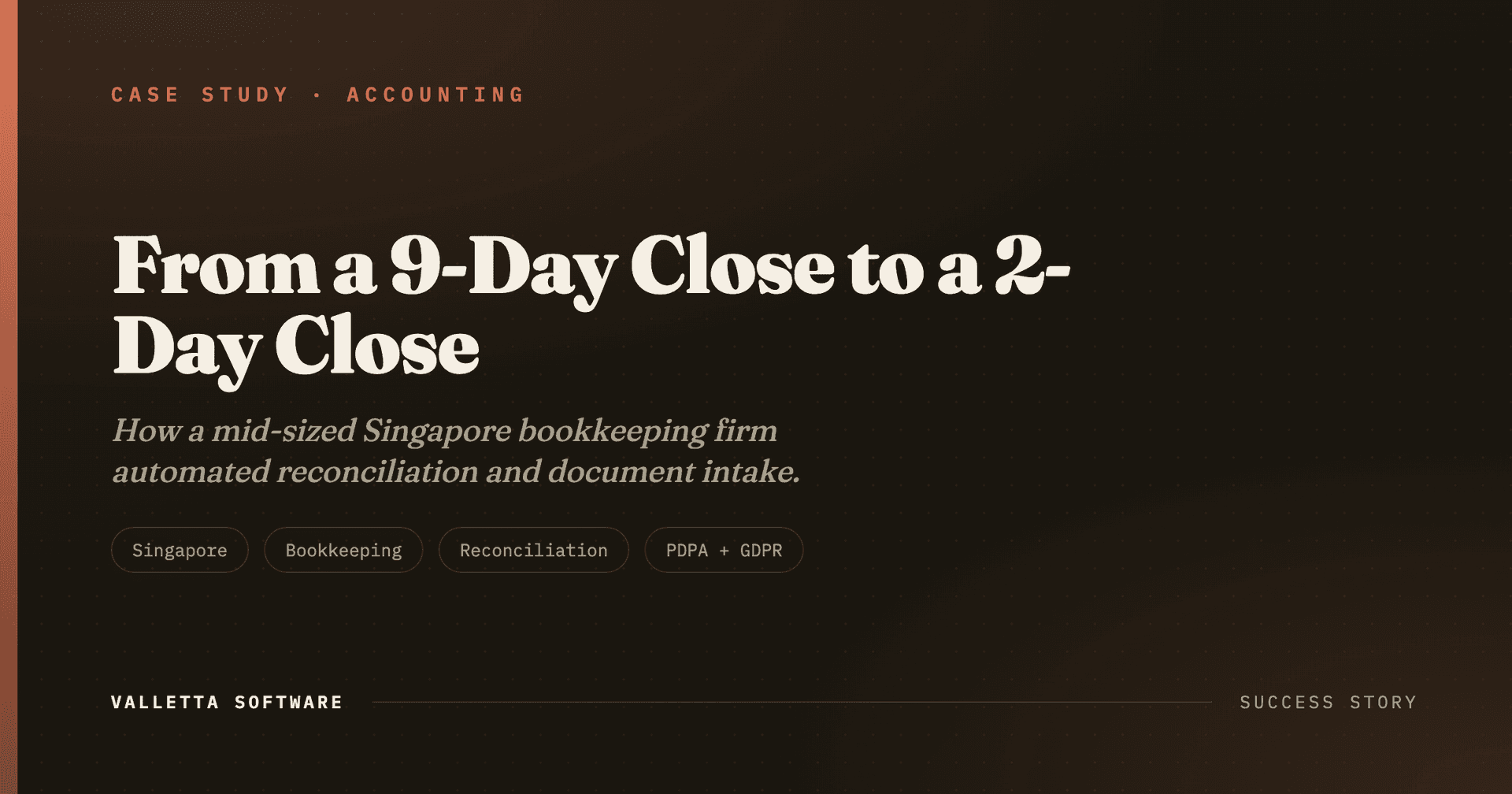 How a Singapore Bookkeeping Firm Cut Its Month-End Close From 9 Days to 2