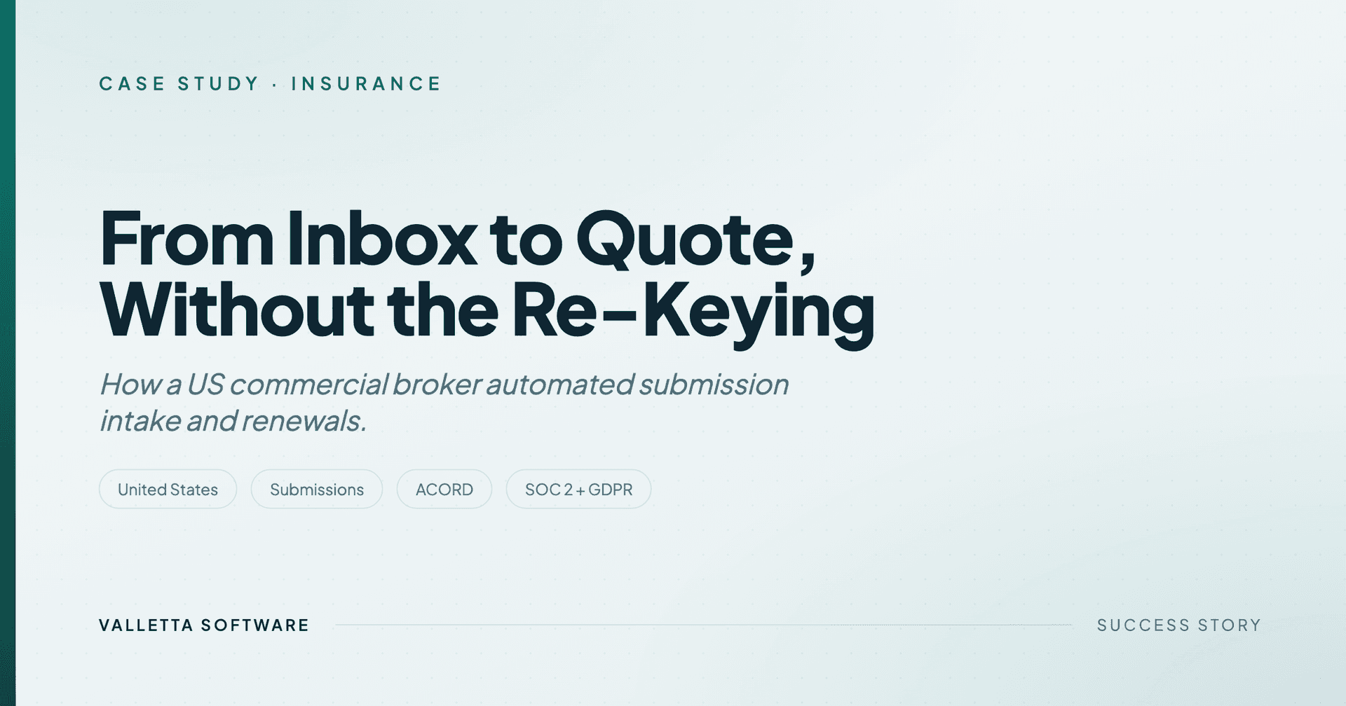 How a US Commercial Insurance Broker Cut Quote Turnaround From 4 Days to 1.5