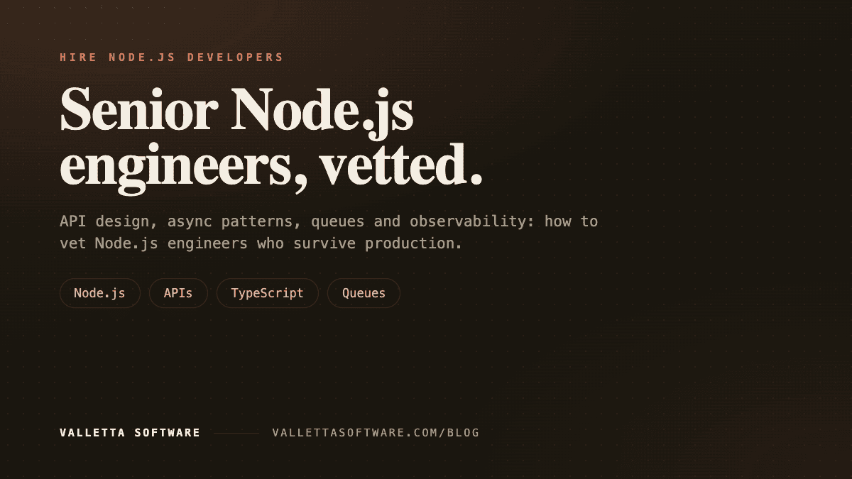 Hire Node.js developers in 2026: vetted senior engineers, vetting signals and rates guide